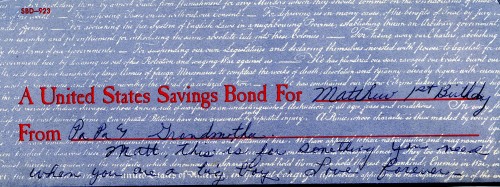 Savings Bonds given to Matt Steinhoff when he was a baby